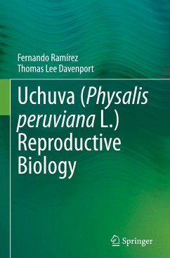 Uchuva (Physalis peruviana L.) Reproductive Biology - Ramírez, Fernando;Davenport, Thomas Lee