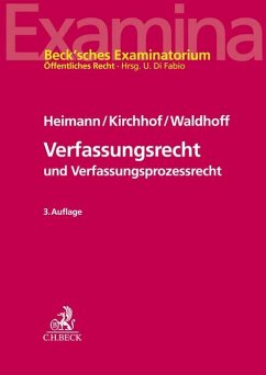 Verfassungsrecht und Verfassungsprozessrecht - Heimann, Hans Markus;Kirchhof, Gregor;Waldhoff, Christian