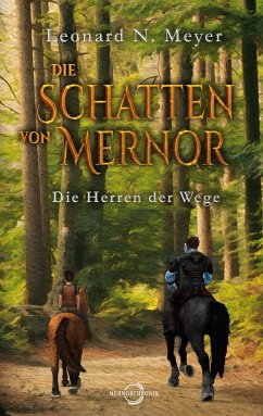 Die Schatten von Mernor - Meyer, Leonard N.