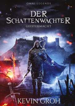 Omni Legends - Der Schattenwächter - Groh, Kevin