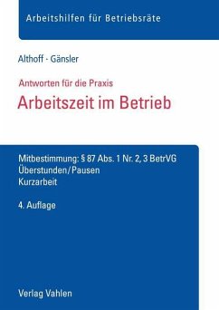 Arbeitszeit im Betrieb - Althoff, Lars;Gänsler, Karsten