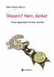 Steuern? Nein, danke! - Bild 1