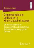 Demokratiebildung und Rituale in Kindertageseinrichtungen (eBook, PDF)
