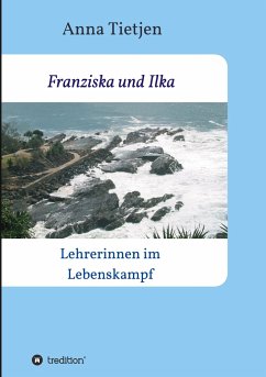 Franziska und Ilka - Tietjen, Anna