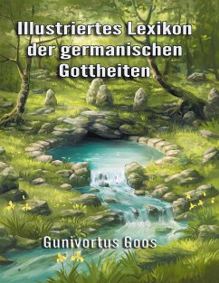 Illustriertes Lexikon der germanischen Gottheiten - Goos, Gunivortus