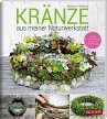 KRÄNZE aus meiner Naturwerkstatt - Bild 1
