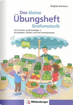 Das kleine Übungsheft Grafomotorik, Heft 3 - Greimers, Brigitte