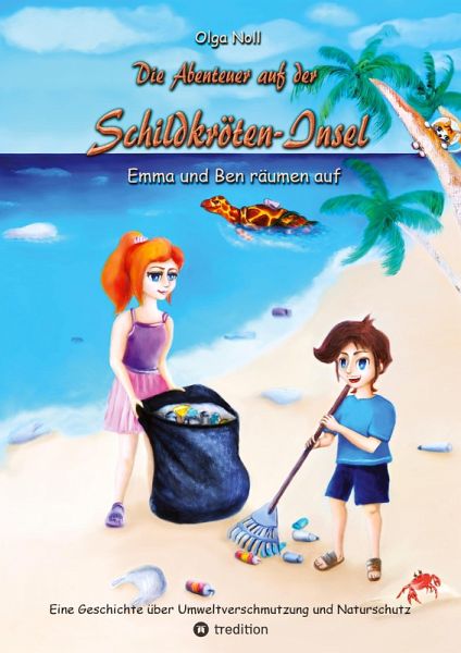 Die Abenteuer auf der Schildkröten-Insel Die Abenteuer auf der Schildkröten-Insel