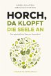 Horch, da klopft die Seele an! - Bild 1