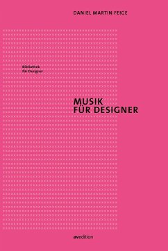 Musik für Designer - Feige, Daniel Martin