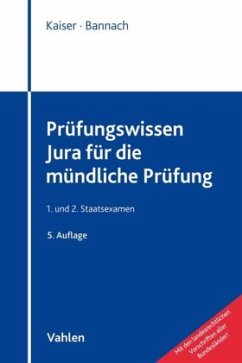 Prüfungswissen Jura für die mündliche Prüfung - Kaiser, Torsten;Bannach, Thomas