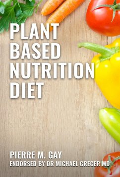 Plant Based Nutrition Diet (eBook, ePUB) - Pmg