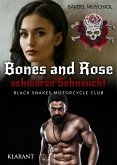 Bones and Rose - schwarze Sehnsucht (eBook, ePUB)