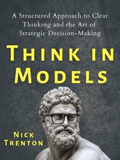 Think in Models (eBook, ePUB) - Trenton, Nick