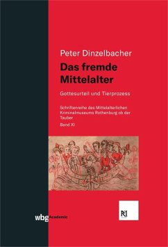Das fremde Mittelalter (eBook, PDF) - Dinzelbacher, Peter