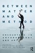 Between Matter and Method (eBook, ePUB) - Bild 1