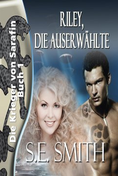 Riley, die Auserwählte (eBook, ePUB) - Smith, S.E.