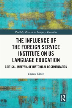 Cover The Influence of the Foreign Service Institute on US Language Education (eBook, ePUB)