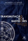 Transmutação dos bastidores (eBook, ePUB)