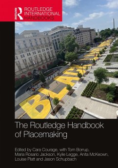 The Routledge Handbook of Placemaking (eBook, ePUB)