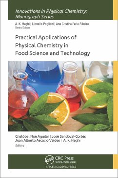 Practical Applications of Physical Chemistry in Food Science and Technology (eBook, PDF) Cover Practical Applications of Physical Chemistry in Food Science and Technology (eBook, PDF)