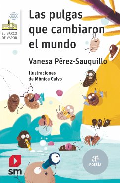 Las pulgas que cambiaron el mundo (fixed-layout eBook, ePUB) - Pérez-Sauquillo, Vanesa