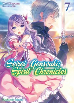 Cover Seirei Gensouki: Spirit Chronicles Volume 7 (eBook, ePUB)
