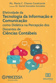 Efetividade da Tecnologia da Informação e Comunicação como didática na percepção dos docentes de Ciências Contábeis (eBook, ePUB) Cover Efetividade da Tecnologia da Informação e Comunicação como didática na percepção dos docentes de Ciências Contábeis (eBook, ePUB)