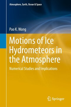 Motions of Ice Hydrometeors in the Atmosphere (eBook, PDF) - Wang, Pao K.
