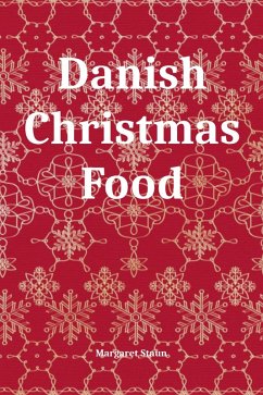 Danish Christmas Food (eBook, ePUB) - Staun, Margaret