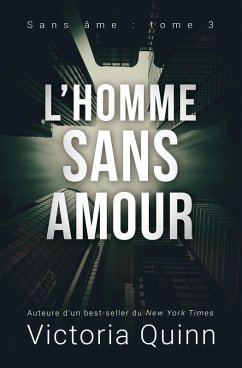 Cover L'homme sans amour (Sans âme, #3) (eBook, ePUB)
