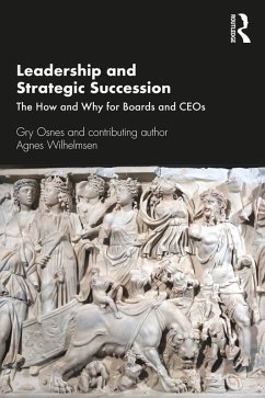 Leadership and Strategic Succession (eBook, ePUB) - Osnes, Gry; Wilhelmsen, Agnes