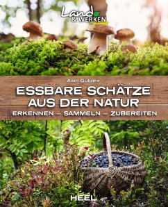 Essbare Schätze aus der Natur (eBook, ePUB) - Gutjahr, Axel