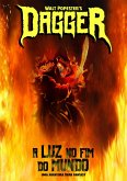 Dagger - A Luz no Fim do Mundo (eBook, ePUB)