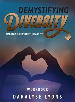 Demystifying Diversity Workbook (eBook, ePUB) - Lyons, Daralyse