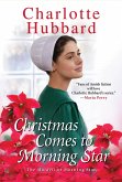 Christmas Comes to Morning Star (eBook, ePUB) Christmas Comes to Morning Star (eBook, ePUB)