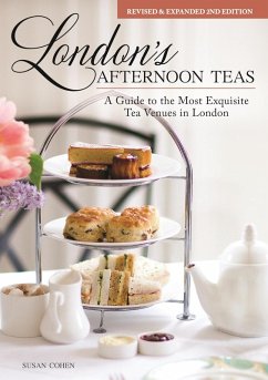 London's Afternoon Teas, Revised and Expanded 2nd Edition (eBook, ePUB) - Cohen, Susan
