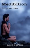 Meditation for your Life (eBook, ePUB)