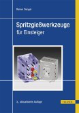Spritzgießwerkzeuge für Einsteiger (eBook, PDF)