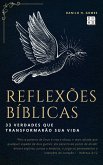 Reflexões Bíblicas: 33 verdades que transformarão sua vida (eBook, ePUB) Reflexões Bíblicas: 33 verdades que transformarão sua vida (eBook, ePUB)