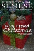 Big Head Christmas (eBook, ePUB)