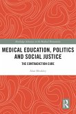 Medical Education, Politics and Social Justice (eBook, ePUB)