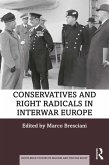 Conservatives and Right Radicals in Interwar Europe (eBook, ePUB)