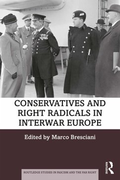 Conservatives and Right Radicals in Interwar Europe (eBook, ePUB)