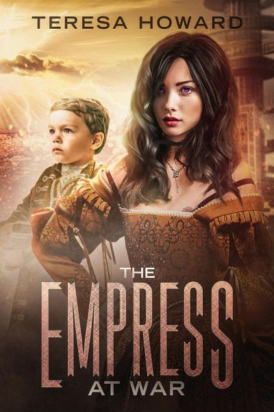 The Empress at War (The Empress of Kaydor, #2) (eBook, ePUB) The Empress at War (The Empress of Kaydor, #2) (eBook, ePUB)