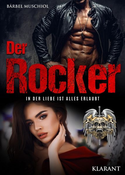 Der Rocker. In der Liebe ist alles erlaubt (eBook, ePUB) Der Rocker. In der Liebe ist alles erlaubt (eBook, ePUB)