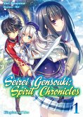 Seirei Gensouki: Spirit Chronicles Volume 1 (eBook, ePUB)