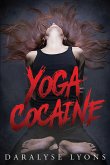 Yoga Cocaine (eBook, ePUB)