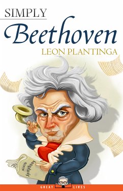 Simply Beethoven (eBook, ePUB) - Plantinga, Leon