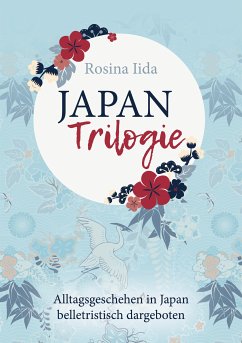 Japan-Trilogie (eBook, ePUB)